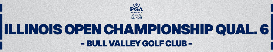 Illinois Open Qualifier #6 @ Bull Valley
