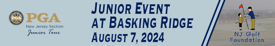 Junior Event at Basking Ridge - Tournament Information Page | NJ PGA Jr ...